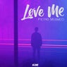 Love Me