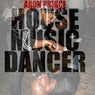 House Music Dancer