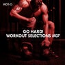 Go Hard! Workout Selections, Vol. 07