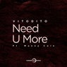 Need U More (feat. Manny Cole) [Radio Edit]