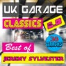UK Garage Classics - Best of Jeremy Sylvester, Vol. 2