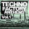 Techno Factory Anthems Vol.1