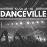 Music At The Danceville (Dance Music, Party Music, Pop Music, Club Music, Beach Party Music)