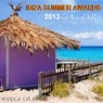 Ibiza Summer Awards 2013 Chill Out