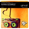 Up 4 It (Remixes 1st Pack)