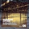 Warehouse Anthems: Minimal Vol. 5