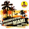 Housexplotation Records Miami Sampler 2015