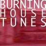 Burning House Tunes