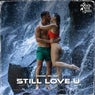 Still Love U