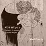 Kiss We, Pt. 1 (feat. Kamau Abayomi)