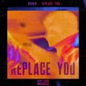 Replace You - Extended Mix