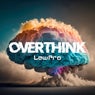 Overthink