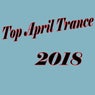 Top April Trance 2018