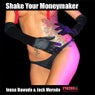 Shake Your Moneymaker