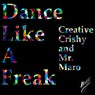 Dance Like a Freak