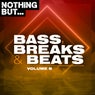 Nothing But... Bass, Breaks & Beats, Vol. 08