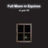 Full Moon in Equinox