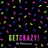 Get Crazy (Baltimore Club)