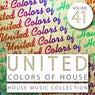 United Colors Of House Vol. 41