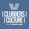 Clubbers Culture: Various Dance House