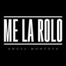 Me La Rolo