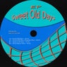 Sweet Old Days
