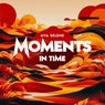 Moments in Time