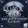 Flatbeats / Some Kind Of Monster