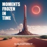 Moments Frozen in Time