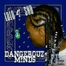 Dangerouz M!nds