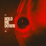 Hold Me Down