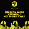 Avalonia / Got To Find A Way