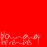 Blown Away (The Remixes)
