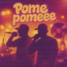 Pome Pomeee