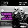 Turn It Up Again