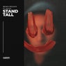 Stand Tall (feat. Sehya)