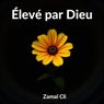 Élevé par Dieu