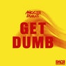 Get Dumb