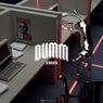 Dumm (Extended)