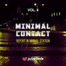 Minimal Contact, Vol. 4 (Report in Minimal Station)
