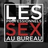 Sex Au Bureau