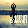 Instant Comfort Finest Lounge Music