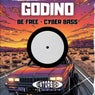 Be Free / Cyber Bass