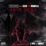Devil Smoke (feat. A-Wax & Troublez)