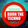Burn the Techno