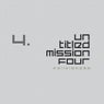Untitled Mission Four