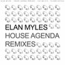 House Agenda Remixes