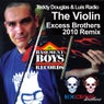 The Violin (2010 Excess Brothers Remix)