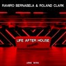 Life After House Remixed