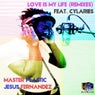 Love Is My Life (Remixes)